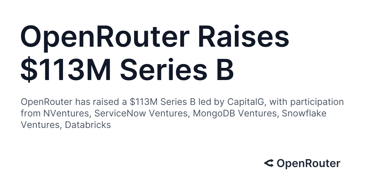 OpenRouter's $113M Series B Signals AI Middleware Boom